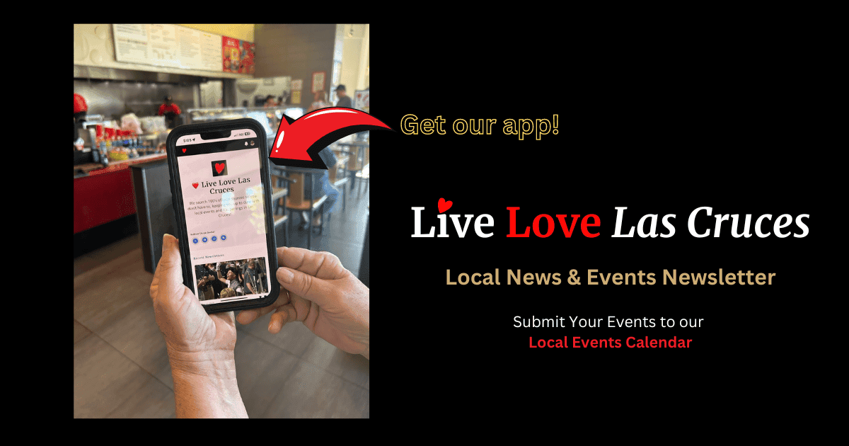 Live Love Las Cruces Launches New Newsletter to Keep Residents Informed of Local Events